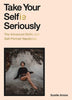 Take Your Selfie Seriously: The Advanced Selfie Handbook