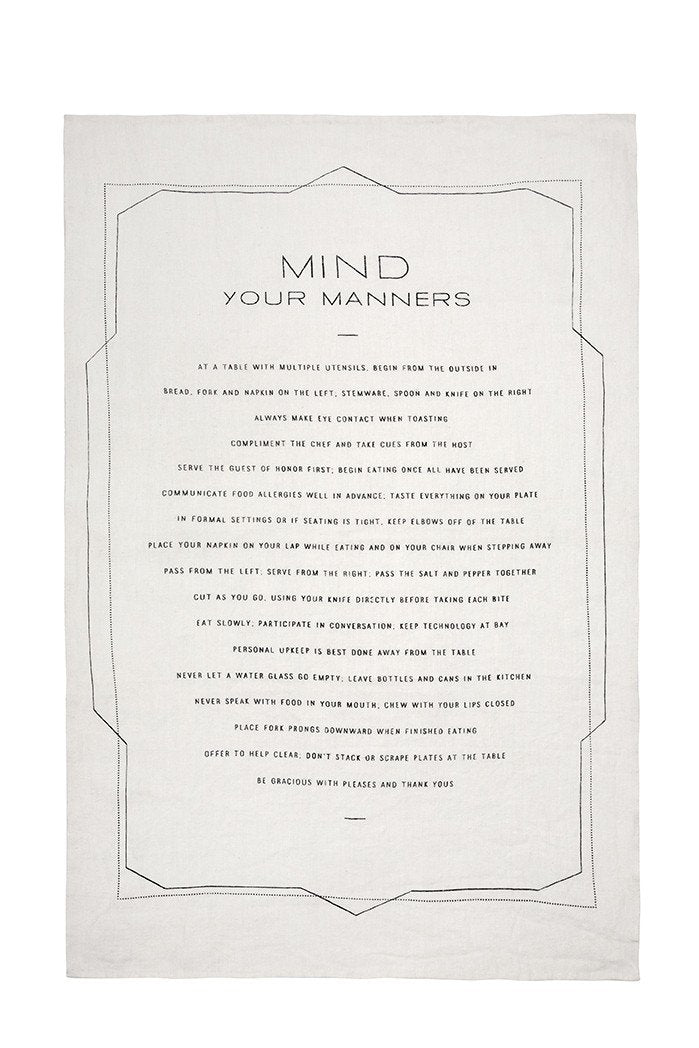 Mind Your Manners Tea Towel design by Sir/Madam